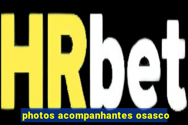 photos acompanhantes osasco